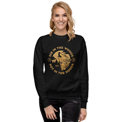 Die in the Woods Unisex Sweatshirt