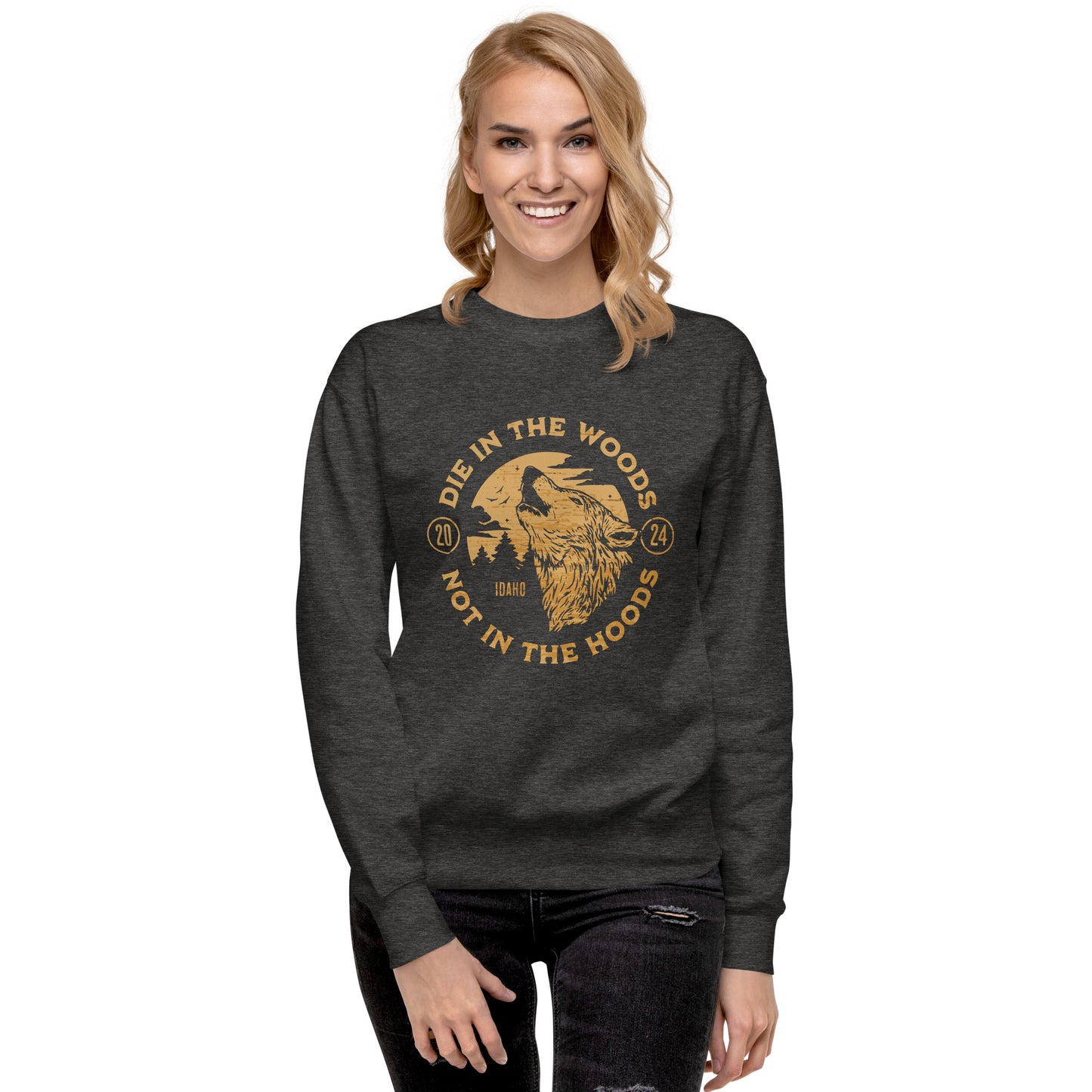 Die in the Woods Unisex Sweatshirt