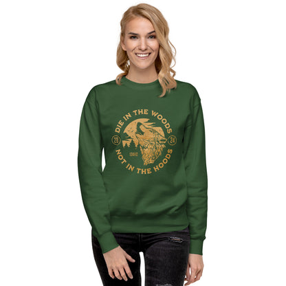 Die in the Woods Unisex Sweatshirt