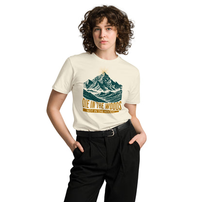 Die in the Woods Unisex Tee